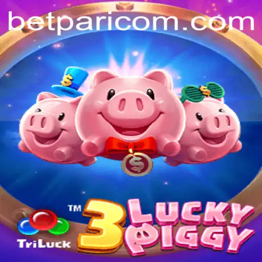 3LUCKYPIGGY and BetPari: Discover the Excitement of This Trending Game